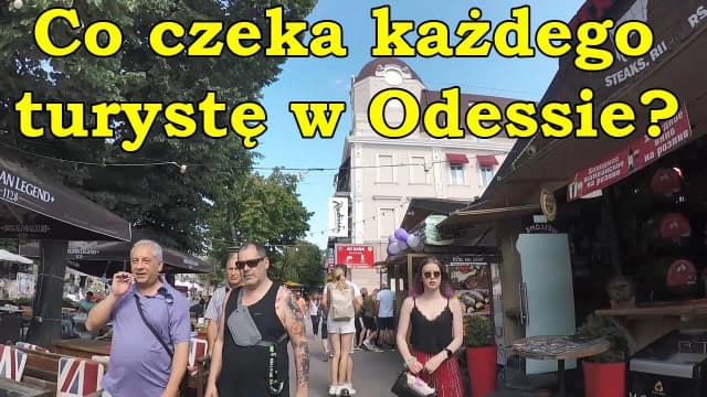 Czy Odessa jest bezpieczna? Aktualna sytuacja i porady dla podróżujących Czy Odessa jest bezpieczna? Aktualna sytuacja i porady dla podróżujących